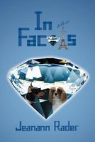 Cover of In the facets... by Jeanann Raderxc