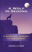 Cover of A Wolf In Sedona by Donna Lycans