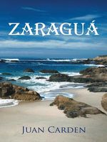 Cover of Zaragua by Juan Carden