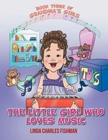 The Little Girl Who Loves Music