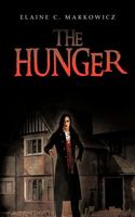 Cover of The Hunger by Elaine C. Markowicz