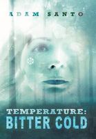 Cover of Temperature: Bitter Cold by Adam Santo