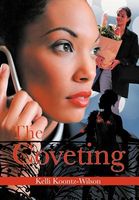 Cover of The Coveting by Kelli Koontz-Wilson