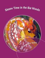 Sleepy Time in the Big Woods
