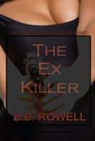 Cover of The Ex Killer by B.B. Rowell