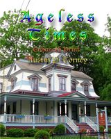 Cover of Ageless Times Enhanced Print by Austin P. Torney