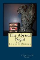 Cover of The Abyssal Night by Courtney M. Privett