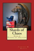 Cover of Shards of Chaos by Courtney M. Privett