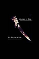 Cover of Chained in Time by David Waine