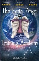 The Earth Angel Training Academy