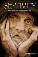 Cover of Septimity - The Blood Brotherhood by Derek Haines