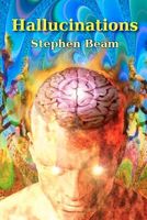 Cover of Hallucinations by Stephen Beam