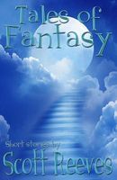 Cover of Tales of Fantasy by Scott Reeves