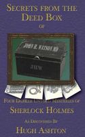 Secrets From the Deed Box of John H Watson, MD
