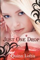 Just One Drop