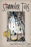 Cover of Strangler Figs by Peggy Chittenden Brown