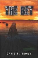 Cover of The Bet by David R. Brown
