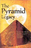 Cover of The Pyramid Legacy by Clive Eaton