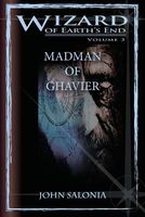 Madman of Ghavier