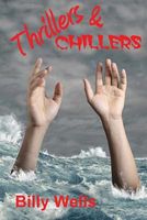 Cover of Thrillers & Chillers by Billy Wells