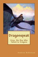 Cover of Dragonspeak by Andrew John Robinson