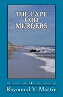 Cover of The Cape Cod Murders by Raymond Vincent Martin