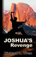 Cover of Joshua's Revenge by Richard L. Wren