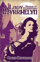 Cover of Lady Myrrhelyn by Chris Davidson