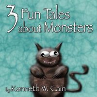 3 Fun Tales About Monsters