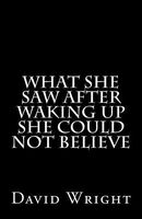 What She Saw After Waking Up She Could Not Believe