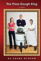 Cover of The Pizza Dough King by Sandy Graham