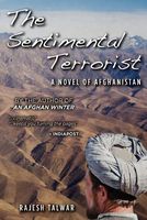 Cover of The Sentimental Terrorist by Rajesh Talwar