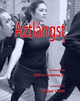 Cover of Aztlangst 2 by Harry Gamboa Jr.
