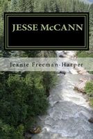 Cover of Jesse McCann by Jeanie Freeman-Harper