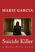 Cover of Suicide Killer by Marie Garcia
