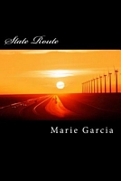 Cover of State Route by Marie Garcia