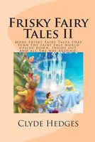 Frisky Fairy Tales II