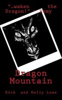 Cover of Dragon Mountain by Kirk Lowe; Kelly Lowe