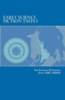 Early Science Fiction Tales 1
