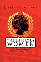 Cover of The Emperor's Women by Jo-Anne Southern