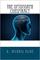 Cover of The Optomorph Conspiracy by D. Michael Olive