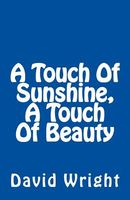 A Touch of Sunshine, a Touch of Beauty