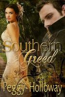 Southern Greed