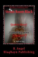 Cover of Steam Room Black by R. Angel