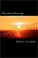 Cover of Homeland Insecurity by Albert J. Condon