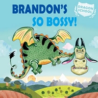 Brandon's So Bossy!