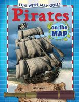 Cover of Pirates on the Map by Alix Wood