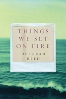 Things We Set on Fire