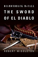 The Sword of El Diablo