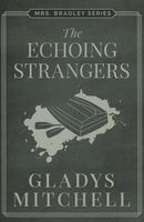 The Echoing Strangers